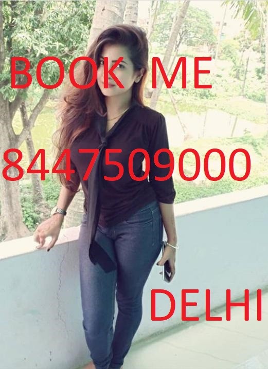 Call Girls Service New Staff Available In Delhi 8447509000