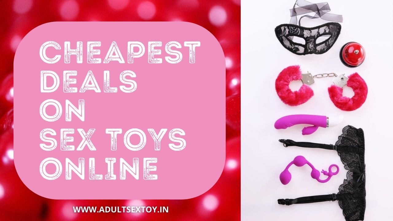 Call/WhatsApp 8697743555 To Grab Weekend Deals On Sex Toys