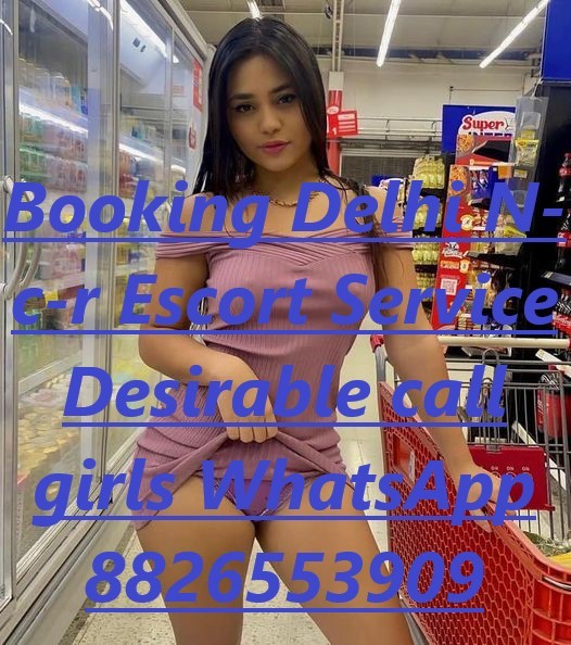 Call Girls In Patel Nagar 8826553909 Call Girls Escorts In Delhi