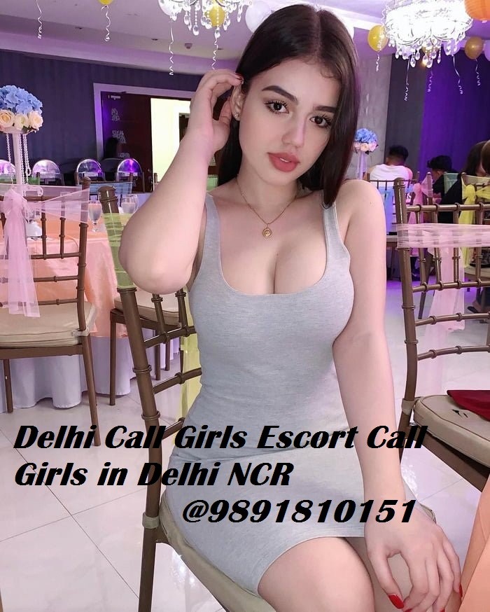 Call Girls In Sarai Kale Khan Delhi 9891810151 Escorts ServiCe In Delhi NCR