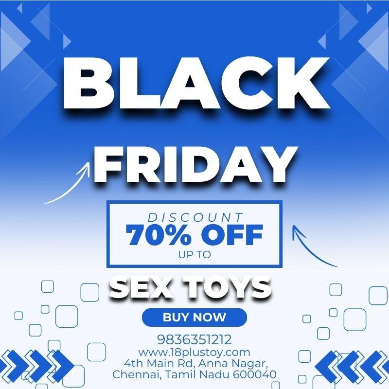 Black Friday Big Sale | Sex Toys Online in Chennai | 18PlusToy