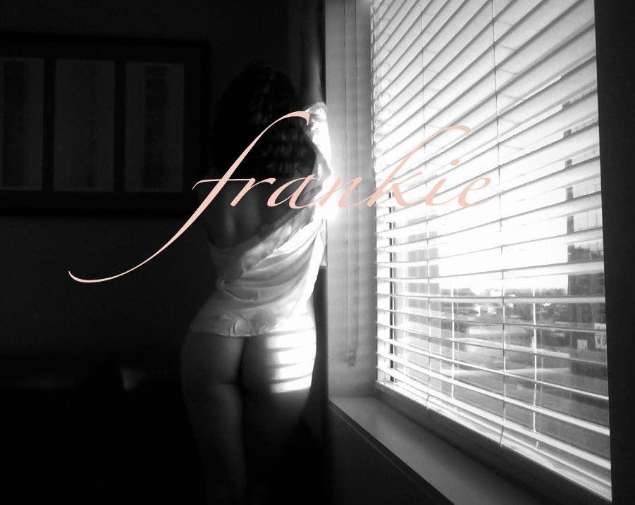 Frankie Independent Discreet Genuine Natural Beauty Passionate Trained Masseuse
